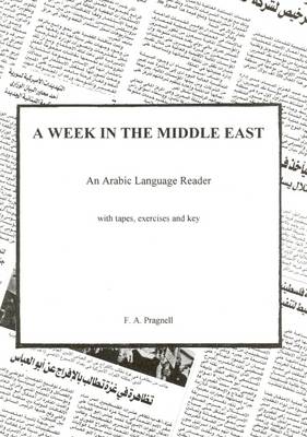 A Week in the Middle East: An Arabic Language Reader (Paperback)