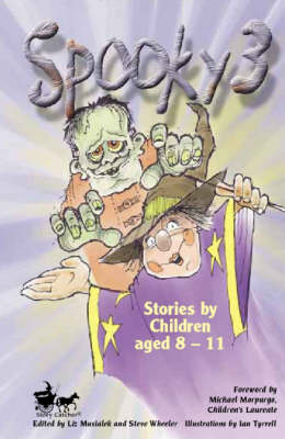 Spooky 3: v. 3: Stories by Children Aged 8-11 - Story Catcher S. (Paperback)