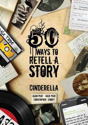 50 Ways To Retell A Story: Cinderella (Paperback)