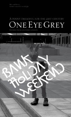 Bank Holiday Weekend - One Eye Grey S. v. 5 (Paperback)