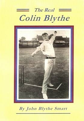 The Real Colin Blythe (Paperback)