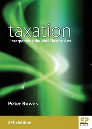 Taxation 2005: Incorporating Finance Acts (Paperback)