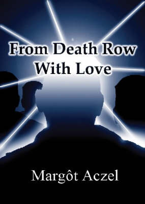 From Death Row with Love (Paperback)