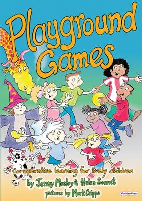 Playground Games: Whole Brain Workouts for Lively Children (Paperback)