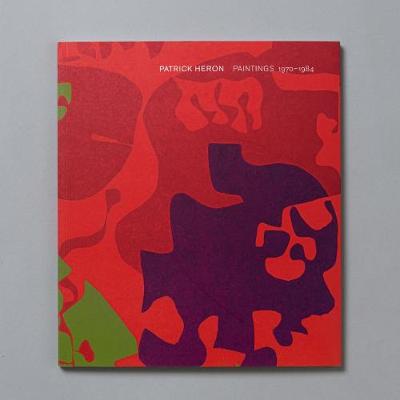Patrick Heron: Paintings 1970-1984 (Paperback)
