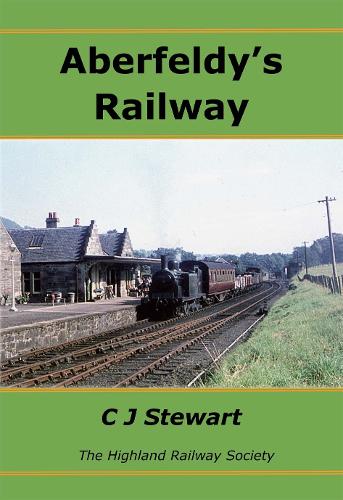 Aberfeldy's Railway (Paperback)