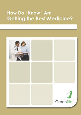 How Do I Know I am Getting the Best Medicine - A Beginner's Guide (Spiral bound)