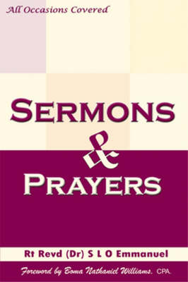 Sermons and Prayers: Sermons and Prayers for All Occassions (Paperback)