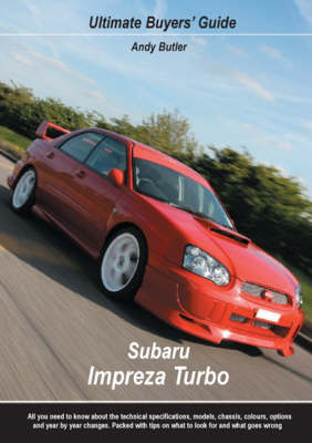 Subaru Impreza Turbo - Ultimate Buyers' Guide No. 10 (Paperback)