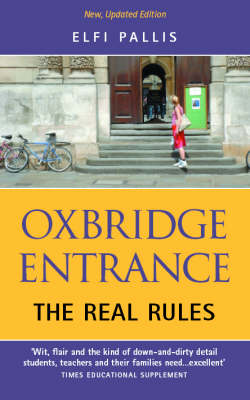 Oxbridge Entrance: The Real Rules (Paperback)