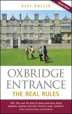 Oxbridge Entrance: The Real Rules (Paperback)