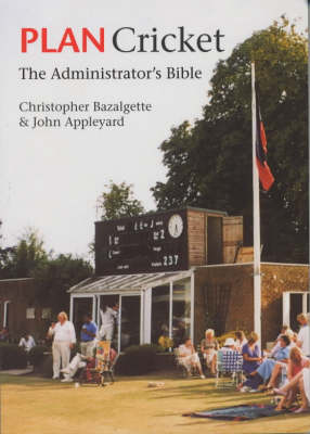 Plan Cricket: The Administrator's Bible (Paperback)