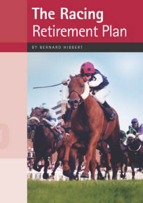 The Racing Retirement Plan (Paperback)