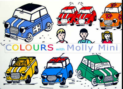 Colours with Molly Mini - Molly Mini S. (Paperback)