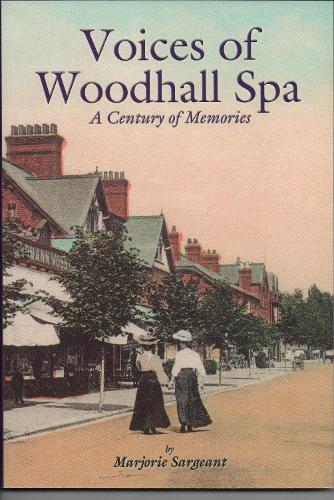 Voices of Woodhall Spa: A Century of Memories (Paperback)