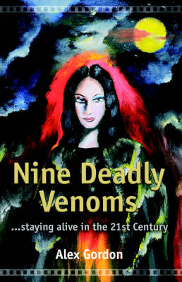 Nine Deadly Venoms: The Autobiography of an Urban Shaman (Paperback)