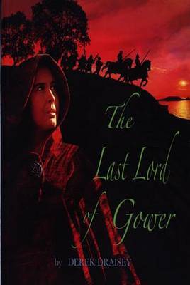 Last Lord of Gower, The (Paperback)