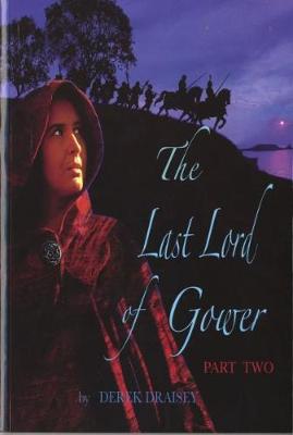Last Lord of Gower, The - Part 2 (Paperback)