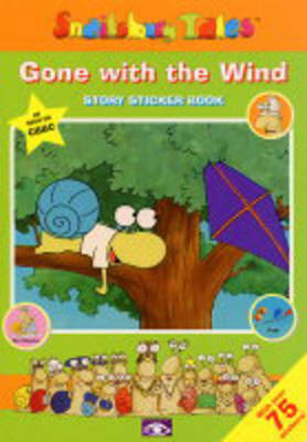 Gone With the Wind: Story Sticker Book - Snailsbury Tales S.