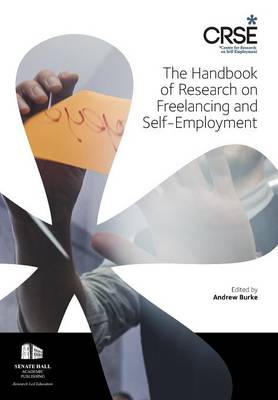 The Handbook of Research on Freelancing and Self-Employment (Hardback)
