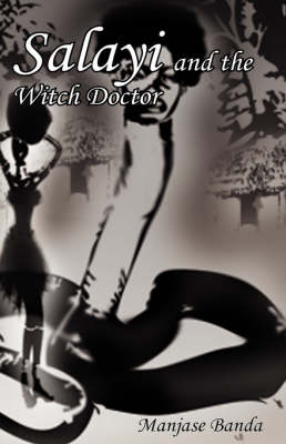 Salayi and the Witch Doctor (Hardback)