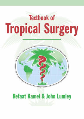 Textbook of Tropical Surgery (Hardback)