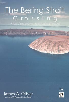 The Bering Strait Crossing: A 21st Century Frontier Between East and West (Hardback)