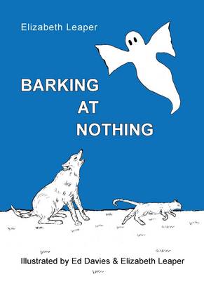 Barking at Nothing: A Fun Collection of Verse for Children (Paperback)