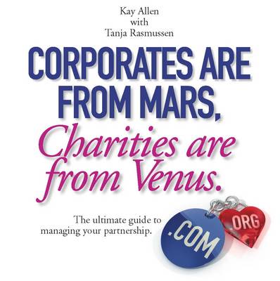 Corporates are from Mars, Charities are from Venus (Paperback)