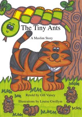 The Tiny Ants: A Muslim Story (Big book)