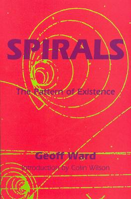 Spirals: The Pattern of Existence (Paperback)