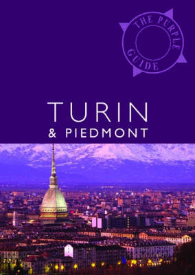 Turin and Piedmont: The Purple Guide (Paperback)