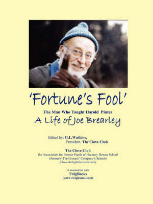 "Fortune's Fool": The Man Who Taught Harold Pinter (Paperback)