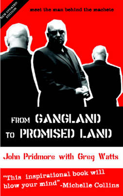 From Gangland to Promised Land: Meet the Man Behind the Machete (Paperback)