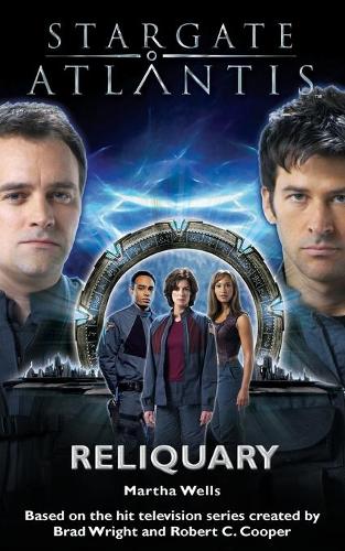 Stargate Atlantis: Reliquary - Stargate Atlantis No. 2 (Paperback)