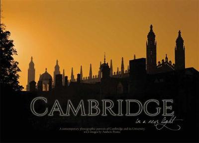 CAMBRIDGE: in a new light (Hardback)