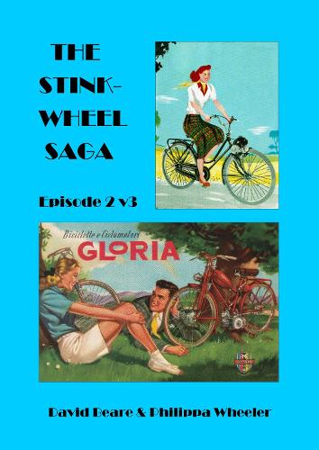 The Stinkwheel Saga: Episode 2 (Paperback)