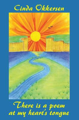 There is a Poem at My Heart's Tongue (Paperback)