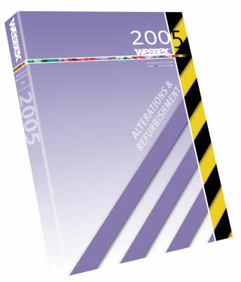 Wessex Alterations and Refurbishment Estimating Price Book 2005 (Paperback)