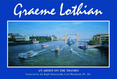 An Artist on the Thames: Paintings of the River Thames (Hardback)
