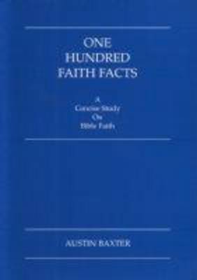 One Hundred Faith-facts (Paperback)
