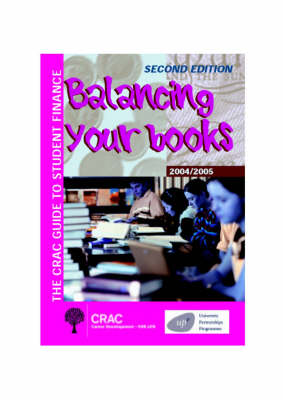 The CRAC Guide to Student Finance: Balancing Your Books (Paperback)