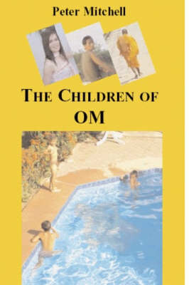 The Children of OM (Paperback)