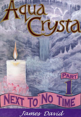 Next to No Time - Aqua Crysta No. 1 (Paperback)
