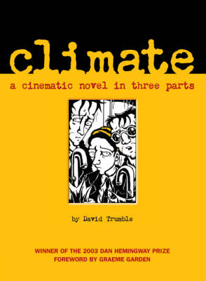 Climate: A Cinematic Novel in Three Parts (Paperback)