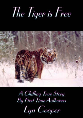 The Tiger is Free (Paperback)