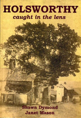 Holsworthy - Caught in the Lens (Paperback)