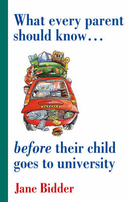 What Every Parent Should Know Before Their Child Goes to University (Paperback)