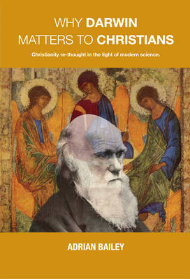 Why Darwin Matters to Christians (Paperback)