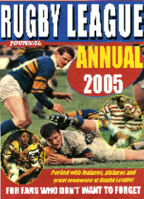 Rugby League Journal Annual 2005 (Paperback)